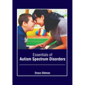 Essentials of Autism Spectrum Disorders - Hardcover