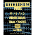Bethlehem Steel Mine and Industrial Trackwork Catalog - Paperback