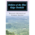 Folklore of the Blue Ridge Foothills