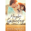 Maybe Someday - Paperback