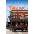 Lonely Planet Texas: Plan the Trip of a Lifetime Detailed Itineraries & Maps Insider Tips Covers Austin, San Antonio & the Hill Country, Dallas and Mo