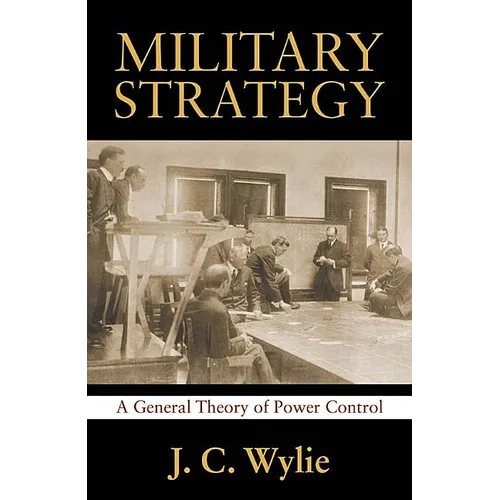 Military Strategy: A General Theory of Power Control