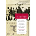 50 Children: One Ordinary American Couple's Extraordinary Rescue Mission Into the Heart of Nazi Germany