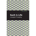Such Is Life - Hardcover