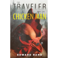 The Traveler and The Chicken Man - Paperback