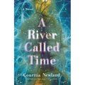 A River Called Time - Hardcover