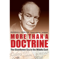 More Than a Doctrine: The Eisenhower Era in the Middle East