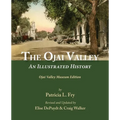 The Ojai Valley: An Illustrated History