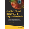Certified Ethical Hacker (Ceh) Preparation Guide: Lesson-Based Review of Ethical Hacking and Penetration Testing - Paperback