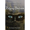 Defying Shadows - Paperback