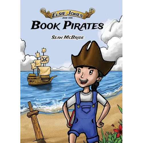 Elsie Jones and the Book Pirates - Paperback