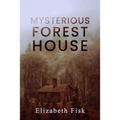 Mysterious Forest House - Paperback