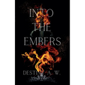 Into The Embers (The Mother) - Paperback
