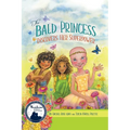 The Bald Princess Discovers Her Superpower - Paperback