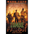 Zombie Fallout 11: Etna Station - Paperback