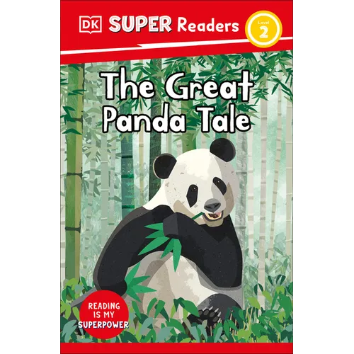 DK Super Readers Level 2 the Great Panda Tale - Paperback