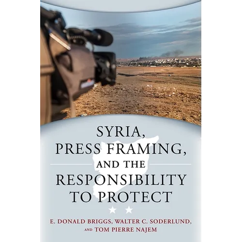 Syria, Press Framing, and the Responsibility to Protect