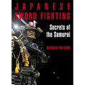 Japanese Sword Fighting: Secrets of the Samurai - Paperback
