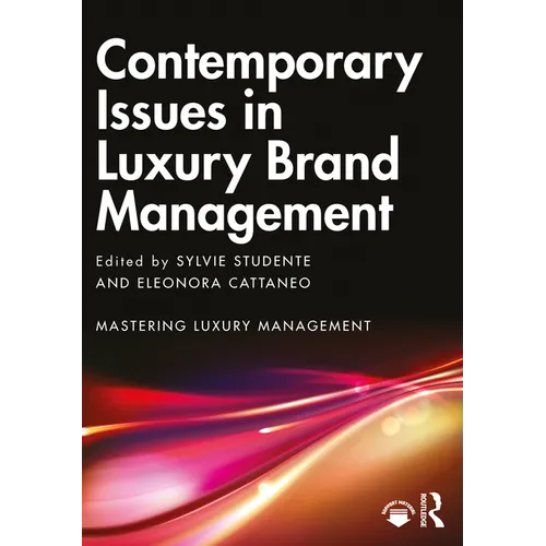 Contemporary Issues in Luxury Brand Management - Paperback