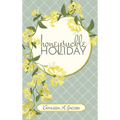 Honeysuckle Holiday - Hardcover