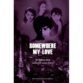 Somewhere My Love - Paperback