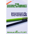 The Physical Therapy School Interview: Sample Questions, Strategies, and Tips for Success - Paperback