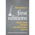 Napoleon Hill's First Editions: On Mastering Personal and Professional Success - Paperback