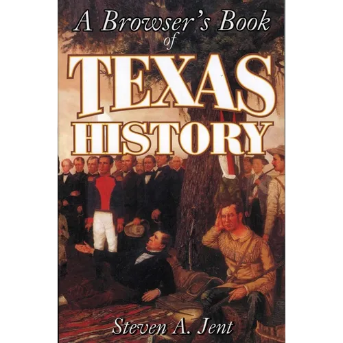 Browser's Book of Texas History