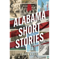 Alabama Short Stories: Volume 1 - Paperback