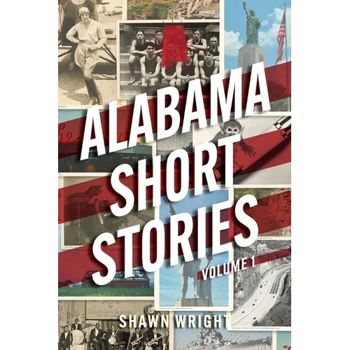Alabama Short Stories: Volume 1 - Paperback