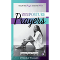 Change Your Posture PRAYERS: Daily Prayers for Women Who Need Change - Paperback
