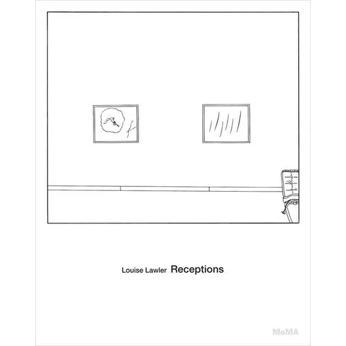 Louise Lawler: Receptions - Hardcover