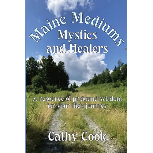 Maine Mediums, Mystics, and Healers - Paperback