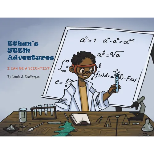 Ethan's STEM Adventures: I Can Be a Scientist! - Paperback