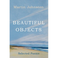 Beautiful Objects: Selected Poems - Paperback