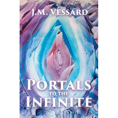 Portals to the Infinite - Paperback