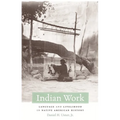 Indian Work: Language and Livelihood in Native American History