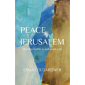 PEACE IN JERUSALEM But the battle is not over yet! - Paperback