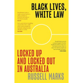 Black Lives, White Law