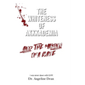 The Whiteness of Akkkademia and the Making of a Slave