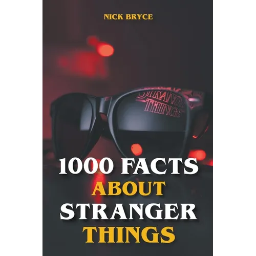 1000 Facts About Stranger Things - Paperback
