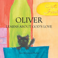 Oliver: Learns about God's Love - Paperback
