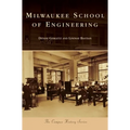 Milwaukee School of Engineering - Hardcover