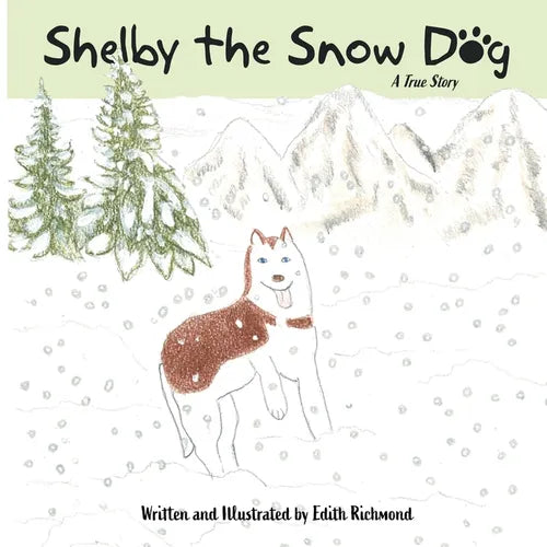 Shelby the Snow Dog - Paperback