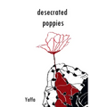 Desecrated Poppies - Paperback