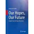 Our Hopes, Our Future: Insights from the Hope Barometer - Paperback