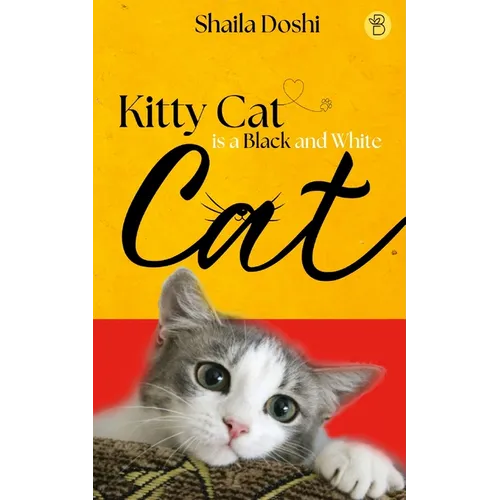 Kitty Cat is a Black and White Cat - Paperback