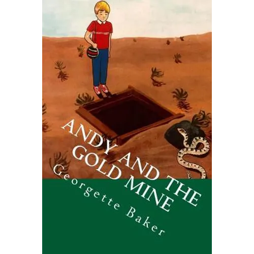 Andy and the Gold Mine