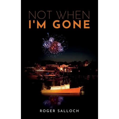 Not When I'm Gone - Paperback