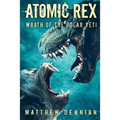 Atomic Rex: Wrath of the Polar Yeti - Paperback